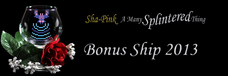 Sha-Pink | Bonus Ship 2013