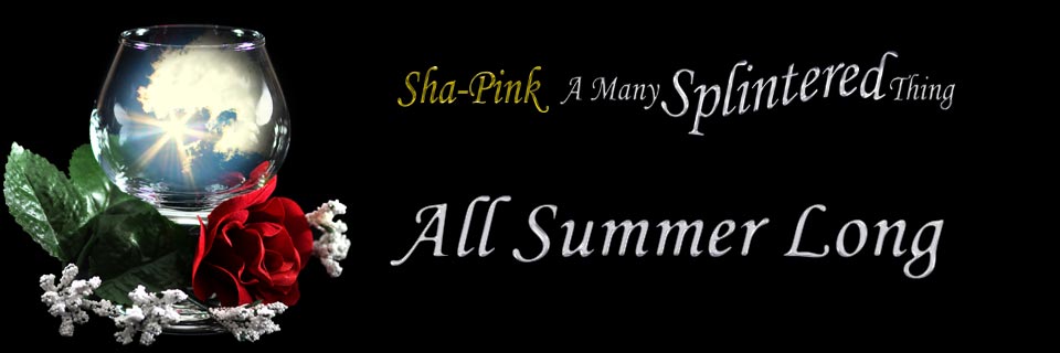Sha-Pink | All Summer Long